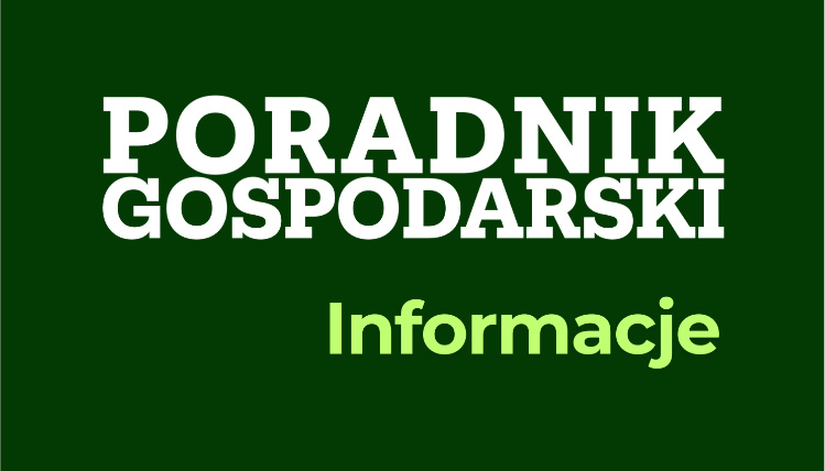 Nazwa rubryki Poradnik Gospodarski Informacje