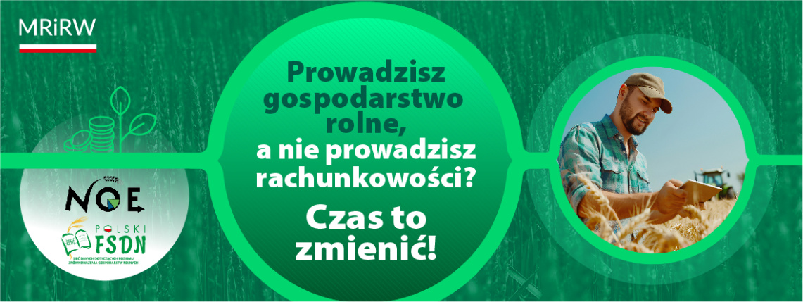 Rachunkowość jako narzędzie wspierające rozwój gospodarstwa rolnego